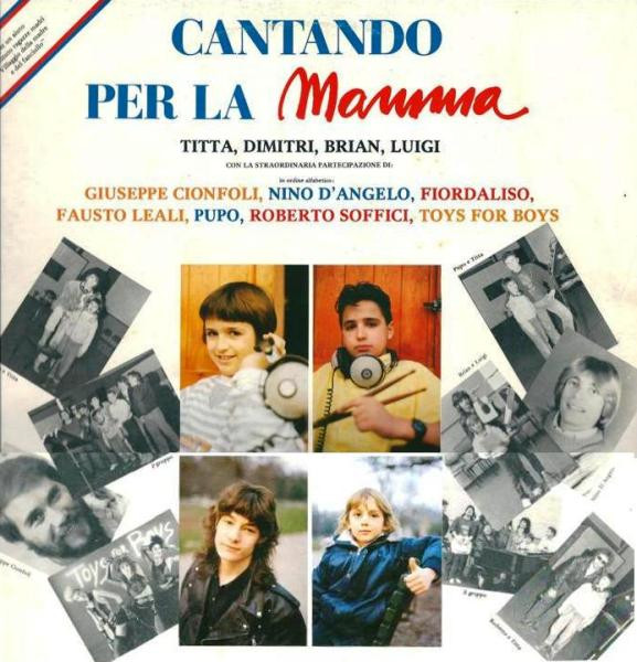 Titta , Dimitri , Brian , Luigi - Cantando Per La Mamma | Durium (msAI 77460)