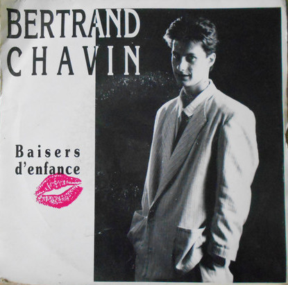 Bertrand Chavin - Baisers D'Enfance | André Records (AR 242)