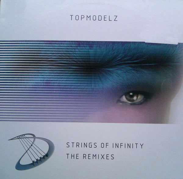 Topmodelz - Strings Of Infinity (The Remixes) | Aqualoop Records (AQL 006-R) - main Topmodelz - Strings Of Infinity (The Remixes) | Aqualoop Records (AQL 006-R) - main