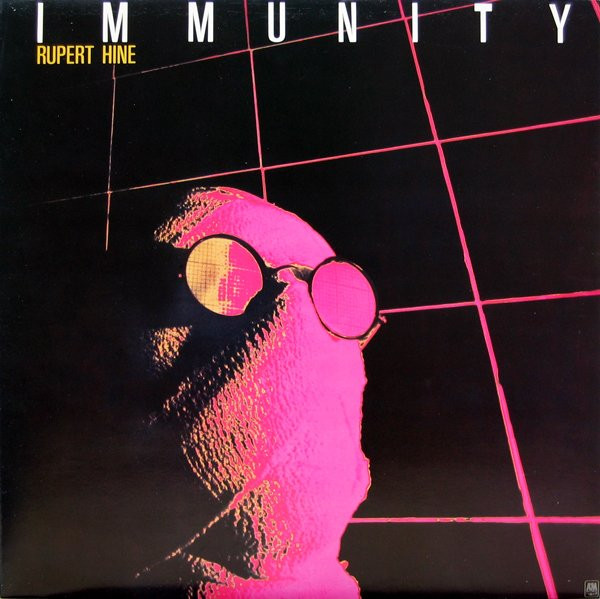 Rupert Hine - Immunity | A&M Records (AMLH 68519) - main Rupert Hine - Immunity | A&M Records (AMLH 68519) - main