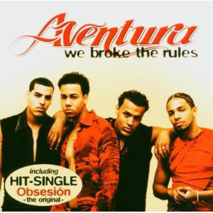Aventura - We Broke The Rules | Mach1 Records (0010155MIN) - 2