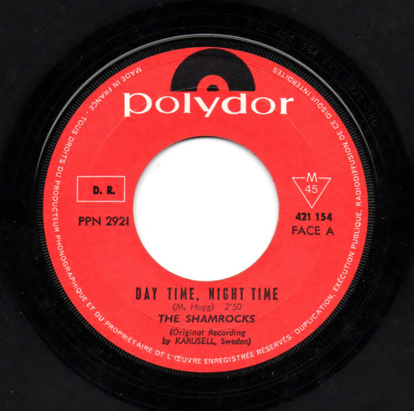 The Shamrocks - Day Time Night Time | Polydor (421 154) - 3