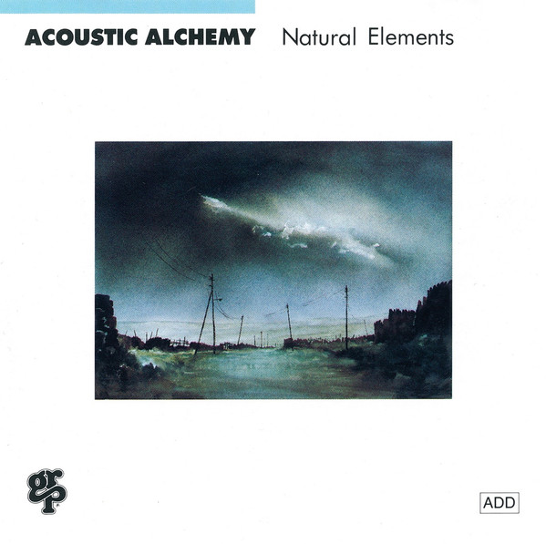 Acoustic Alchemy - Natural Elements | GRP (GRP 01412) - main