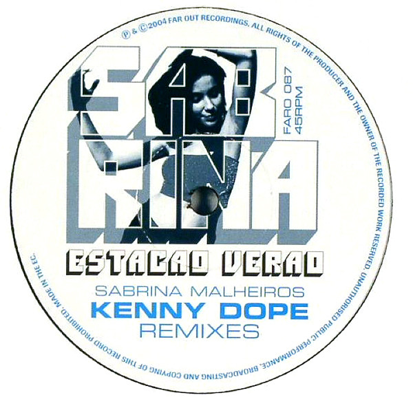 Sabrina Malheiros - Estacao Verao (Kenny Dope Remixes) | Far Out Recordings (FARO 087)