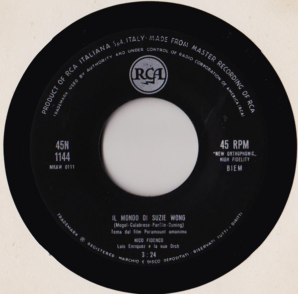 Nico Fidenco - Il Mondo Di Suzie Wong / Tornerai .... Suzie | RCA Italiana (45N 1144) - 3 Nico Fidenco - Il Mondo Di Suzie Wong / Tornerai .... Suzie | RCA Italiana (45N 1144) - 3