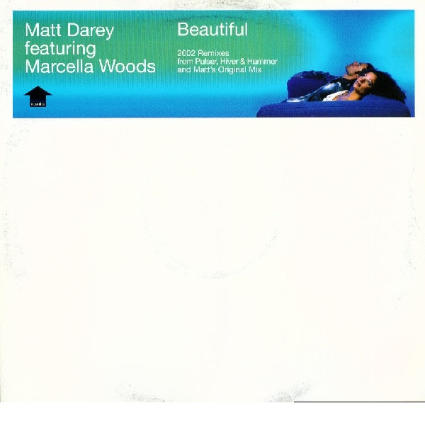Matt Darey Featuring Marcella Woods - Beautiful (2002 Remixes) | Incentive (CENT 38T) - main Matt Darey Featuring Marcella Woods - Beautiful (2002 Remixes) | Incentive (CENT 38T) - main