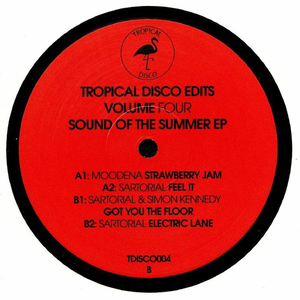 Moodena / Sartorial / Simon Kennedy - Tropical Disco Edits Volume Four Sound Of The Summer EP | Tropical Disco (TDISCO004) - main