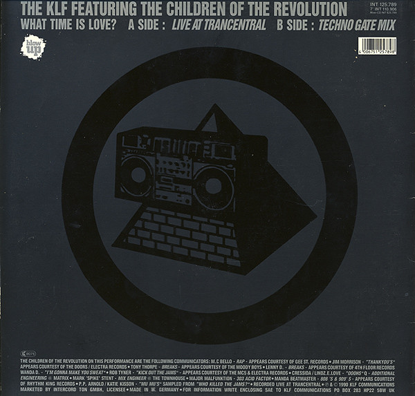 The KLF Featuring The Children Of The Revolution - What Time Is Love? (Live At Trancentral) | Blow Up (INT 125.789) - 2