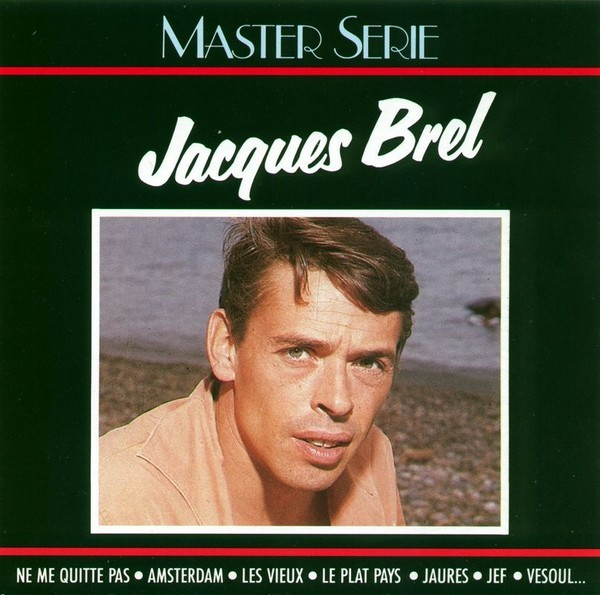 Jacques Brel - Jacques Brel | PolyGram Distribution (746750T) - main Jacques Brel - Jacques Brel | PolyGram Distribution (746750T) - main