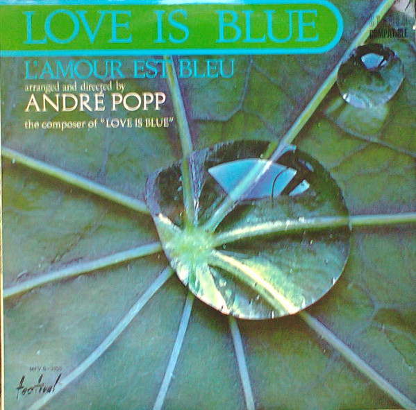 André Popp - L'amour Est Bleu | Disques Festival (MFV S-3155)