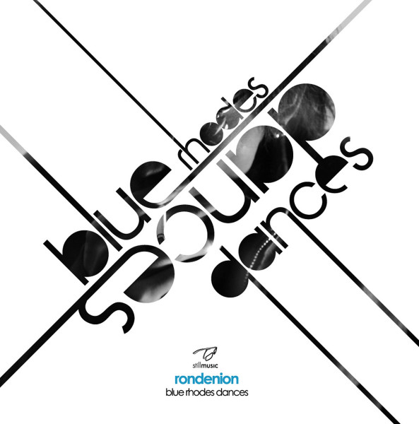 Rondenion - Blue Rhodes Dances | Still Music (STILLM008) - main