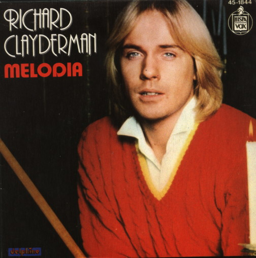 Richard Clayderman - Melodia | Hispavox (45-1844) Richard Clayderman - Melodia | Hispavox (45-1844)