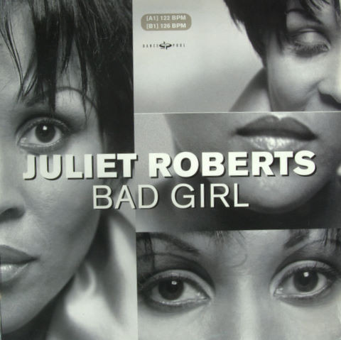 Juliet Roberts - Bad Girl | Dance Pool (667076-6)