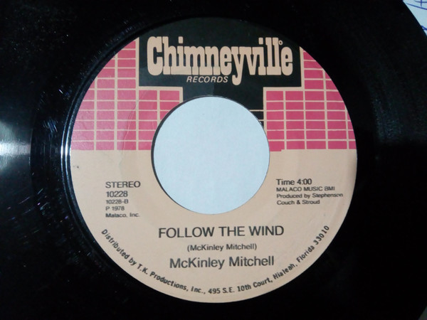 McKinley Mitchell - Same Old Dream / Follow The Wind | Chimneyville Records (10228) - 2 McKinley Mitchell - Same Old Dream / Follow The Wind | Chimneyville Records (10228) - 2