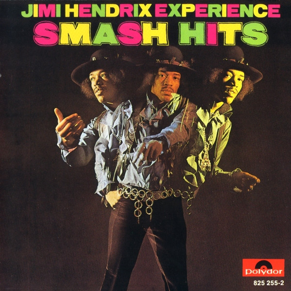 The Jimi Hendrix Experience - Smash Hits | Polydor (825 255-2)