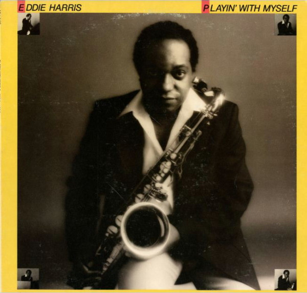 Eddie Harris - Playin' With Myself | RCA (AFL1-3402) - main Eddie Harris - Playin' With Myself | RCA (AFL1-3402) - main