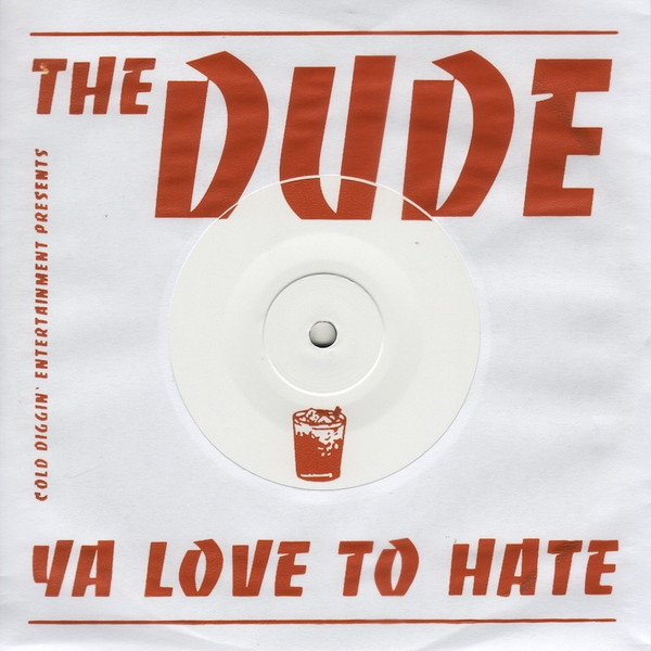 The Duke Ya Love To Hate - I Like Your Style | Cold Diggin (DUDE1)