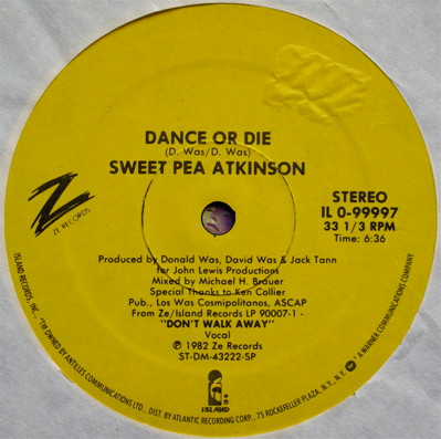 Sweet Pea Atkinson - Dance Or Die | ZE Records (IL 0-99997) - main