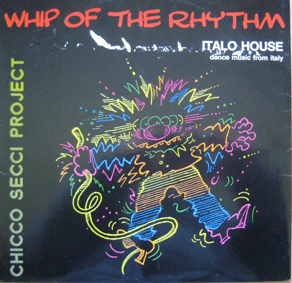 Chicco Secci Project - Whip Of The Rhythm | ZYX Records (ZYX 6244-12) - main