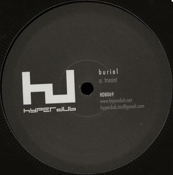 Burial - Truant | Hyperdub (HDB069) - main