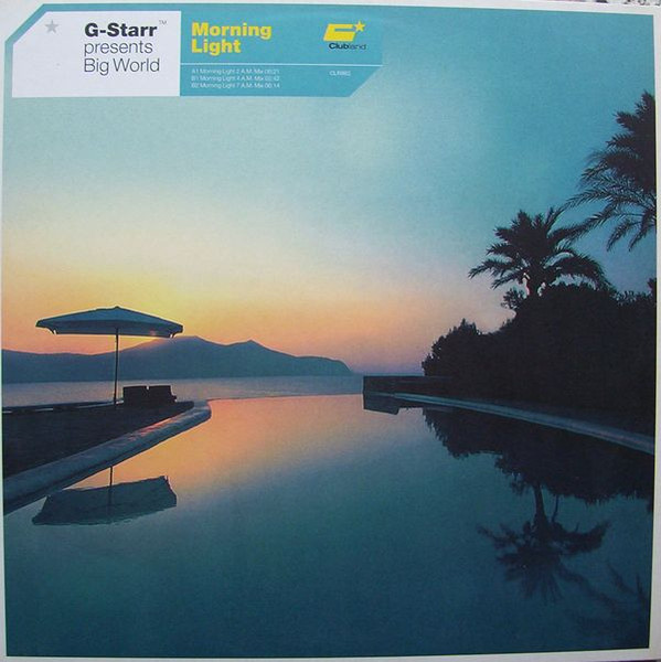 G-Starr Presents Big World - Morning Light | Clubland (CLR002) - main