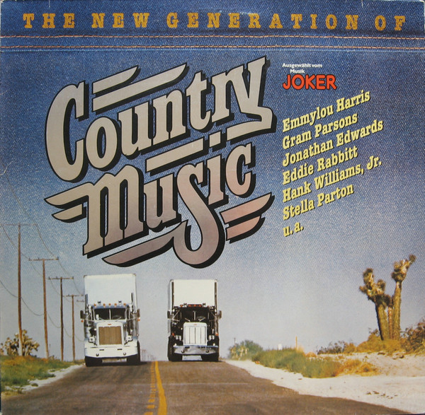 Various - The New Generation Of Country Music | Wea International (WEA 58 009) - main Various - The New Generation Of Country Music | Wea International (WEA 58 009) - main