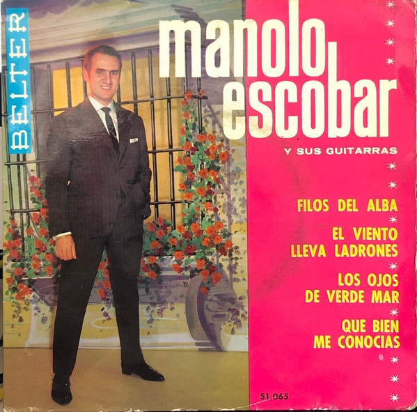 Manolo Escobar Y Sus Guitarras - Filos Del Alba | Belter (51.065) - main