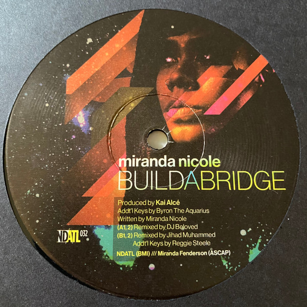 Miranda Nicole - Build A Bridge | NDATL Muzik (NDATL 032)