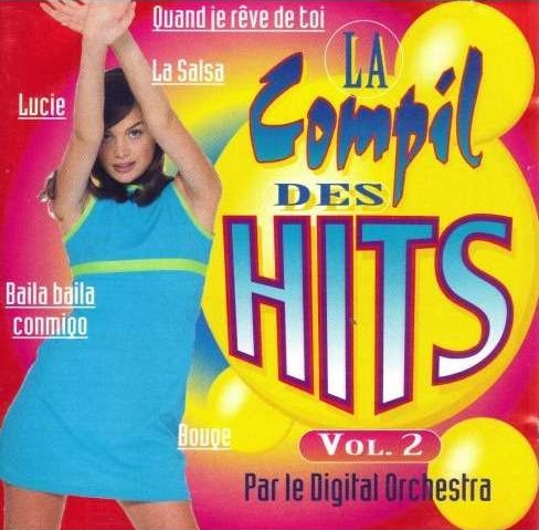 Digital Orchestra - La Compil Des Hits Vol. 2 | Edenways (EDE 3035 - 2) - main Digital Orchestra - La Compil Des Hits Vol. 2 | Edenways (EDE 3035 - 2) - main