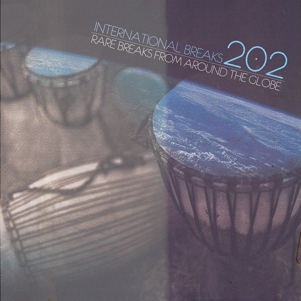 Unknown Artist - International Breaks 202: Rare Breaks From Around The Globe | International Breaks Inc (IB202)