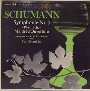 Robert Schumann , Sinfonie-Orchester Des Süddeutschen Rundfunks · Carl Schuricht - Symphonie Nr. 3 "Rheinische" / Manfred Ouvertüre | Musical Masterpiece Society (MMS-2217) - main