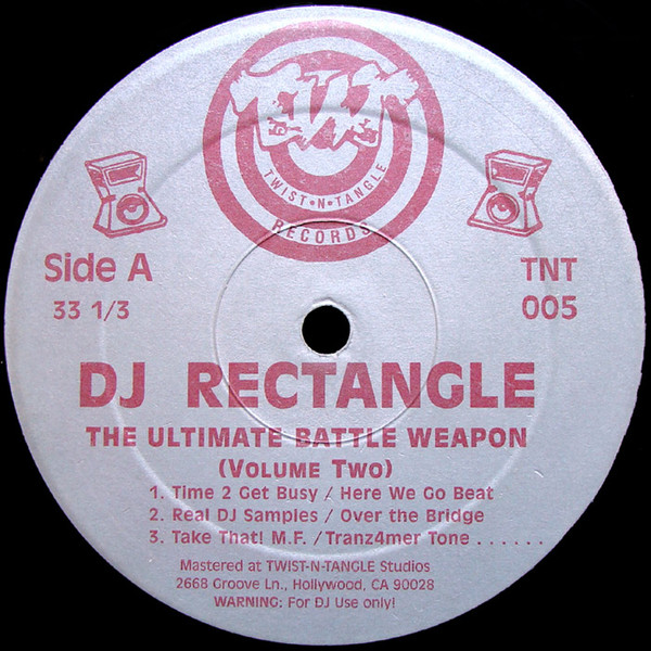 DJ Rectangle - The Ultimate Battle Weapon (Volume Two) | Twist-N-Tangle (TNT 005)