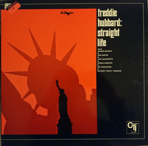 Freddie Hubbard - Straight Life | CTI Records (CTI 6007) Freddie Hubbard - Straight Life | CTI Records (CTI 6007)