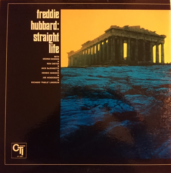 Freddie Hubbard - Straight Life | CTI Records (CTI 6007) - 2