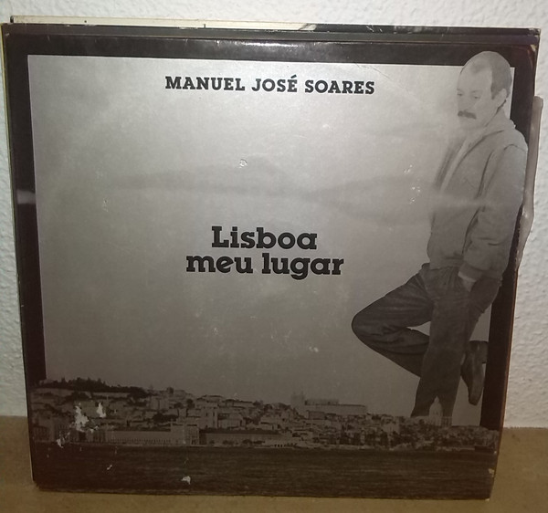 Manuel José Soares - Lisboa, Meu Lugar | Da Nova (6007)