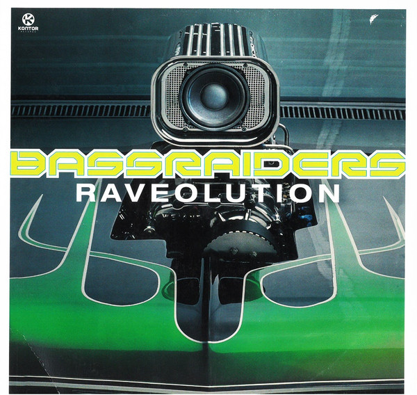 Bassraiders - Raveolution | Kontor Records (12"Kontor180)