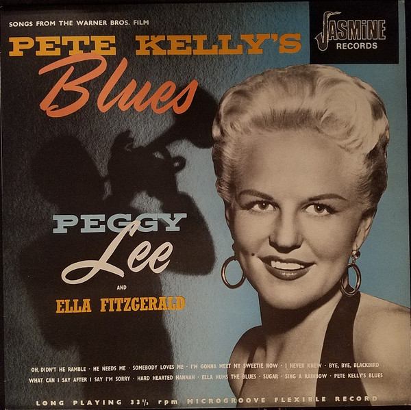 Peggy Lee And Ella Fitzgerald - Pete Kelly's Blues | Jasmine Records (JASM 1024)