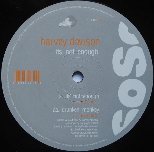 Harvey Dawson - It's Not Enough | Soso Recordings (SOSO001) - 2