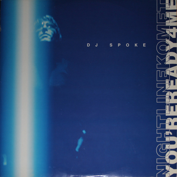 DJ Spoke - You're Ready 4 Me / Night Line Komet | Progressive State Records (PSR) (PROG.ST.2001-01) - main