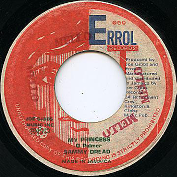 Sammy Dread / Joe Gibbs & The Professionals - My Princess / Princess In Dub | Errol T Records (none)