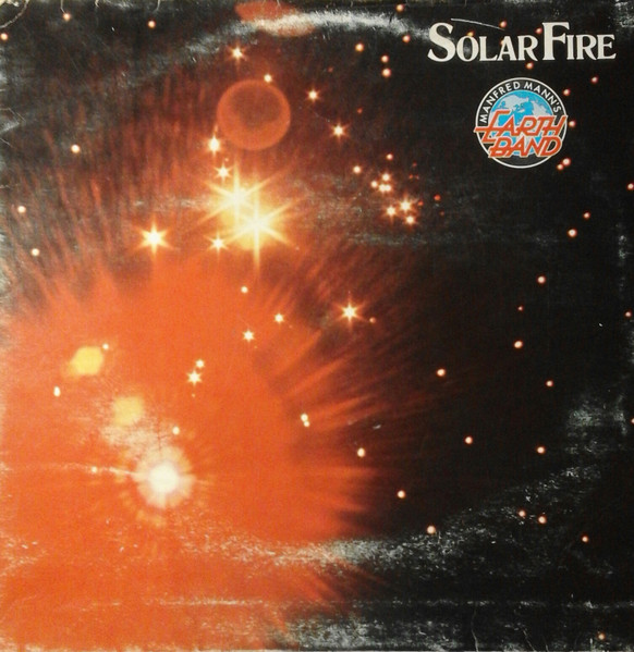 Manfred Mann's Earth Band - Solar Fire | Bronze (87515-I)