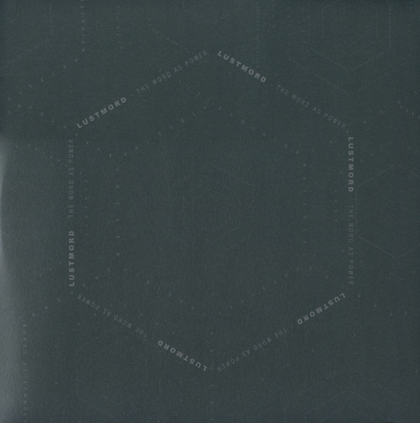 Lustmord - The Word As Power | Blackest Ever Black (BLACKESTLP004) - 4