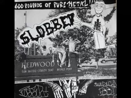 Slobber - 600 Pounds Of Pure Metal!!! | Not On Label (Slobber Self-Released) (none)