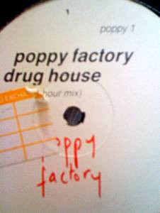 Poppy Factory - Drug House | Poppy Factory (Poppy 1) - 2