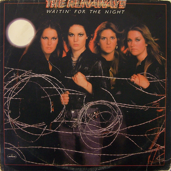 The Runaways - Waitin' For The Night | Mercury (6338 844) - main The Runaways - Waitin' For The Night | Mercury (6338 844) - main