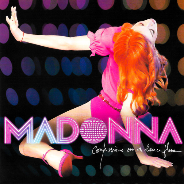 Madonna - Confessions On A Dance Floor | Warner Bros. Records (CDW 49460) - main