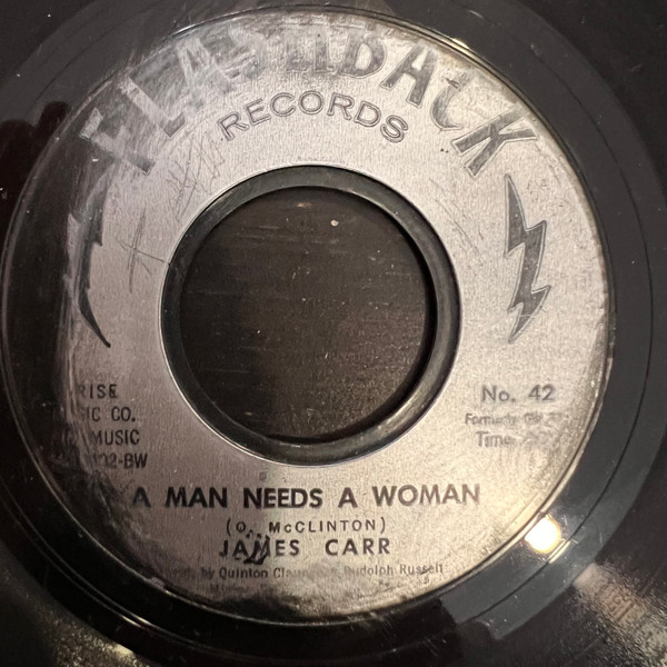 James Carr - A Man Needs A Woman / Stronger Than Love | Flashback Records (No. 42) - main