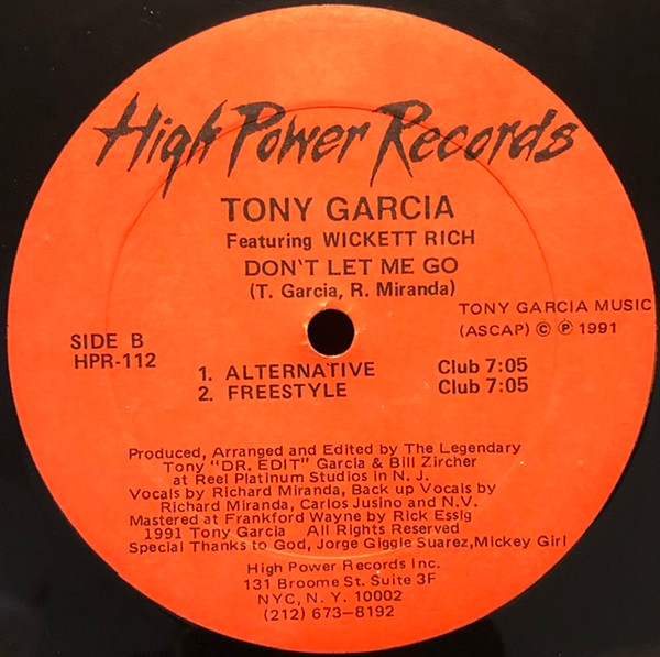 Tony Garcia Featuring Wickett Rich - Don't Let Me Go | High Power Records (HPR-112) - 2