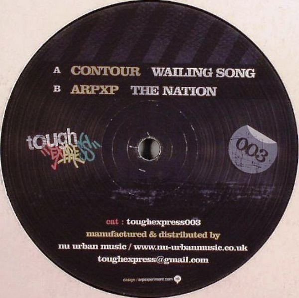 Contour / ARPXP - Wailing Song / The Nation | Tough Express (toughexpress003)