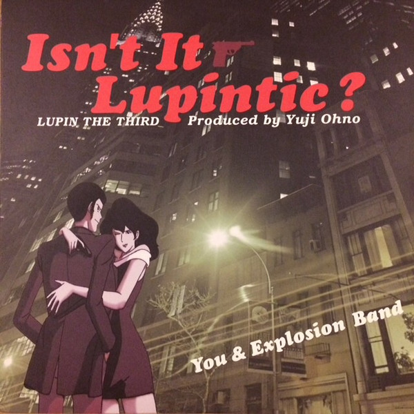 You & The Explosion Band - Lupin The Third: Isn't It Lupintic? | Vap (VPJG-31008) - main You & The Explosion Band - Lupin The Third: Isn't It Lupintic? | Vap (VPJG-31008) - main